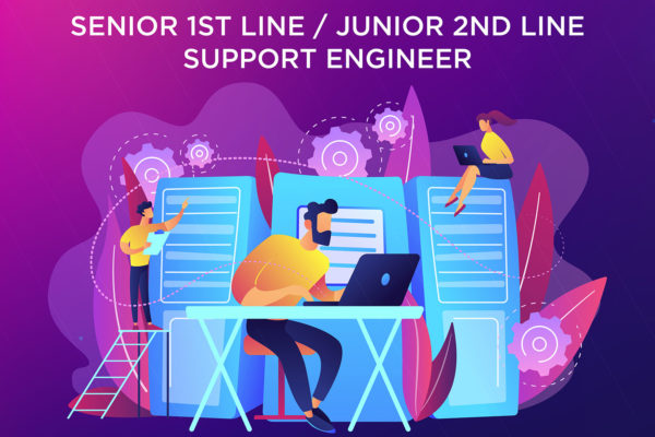 Senior 1st line / Junior 2nd line Support Engineer